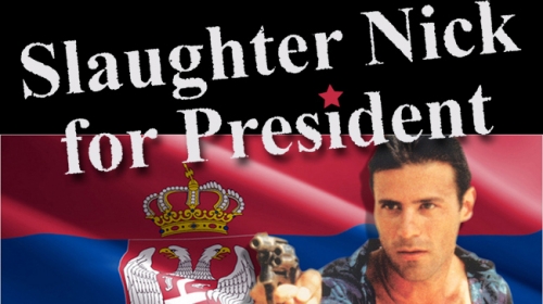 Nik Slotera za predsednika!